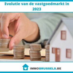 Evolutie van de vastgoedmarkt in 2023